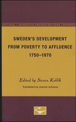 Sweden's Development from Poverty to Affluence, 1750-1970