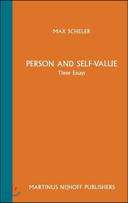 Person and Self-Value: Three Essays