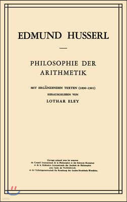 Philosophie Der Arithmetik: Mit Erganzenden Texten (1890 1901)
