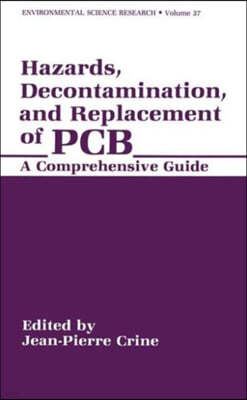 Hazards, Decontamination, and Replacement of PCB: A Comprehensive Guide