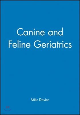 Canine and Feline Geriatrics