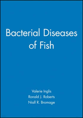 Bacterial Diseases of Fish