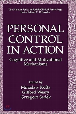 Personal Control in Action: Cognitive and Motivational Mechanisms