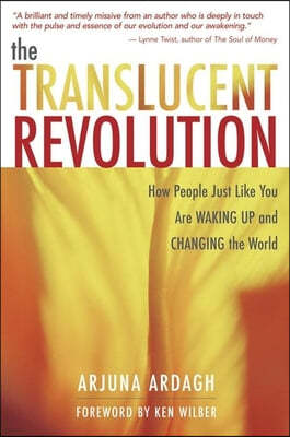 The Translucent Revolution