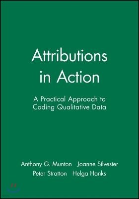 Attributions in Action: A Practical Approach to Coding Qualitative Data