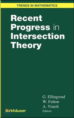 Recent Progress in Intersection Theory