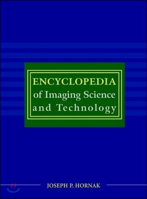 Encyclopedia of Imaging Science and Technology, 2 Volume Set