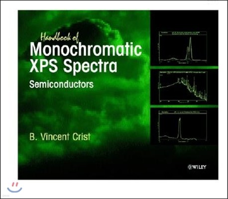 Handbook of Monochromatic XPS Spectra: Semiconductors