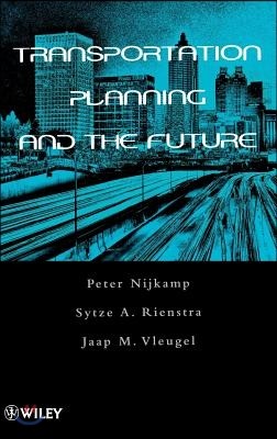 Transportation Planning and the Future