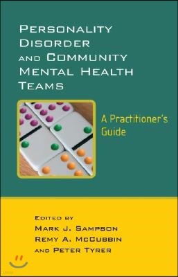 Personality Disorder and Community Mental Health Teams: A Practitioner's Guide