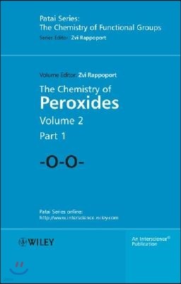 The Chemistry of Peroxides, Parts 1 and 2