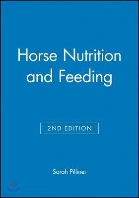 Horse Nutrition and Feeding