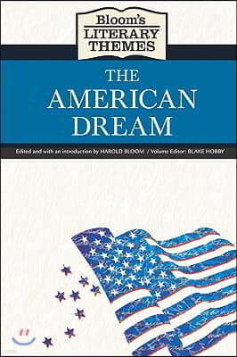 Bloom's Literary Themes: The American Dream