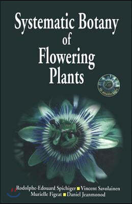 Systematic Botany of Flowering Plants