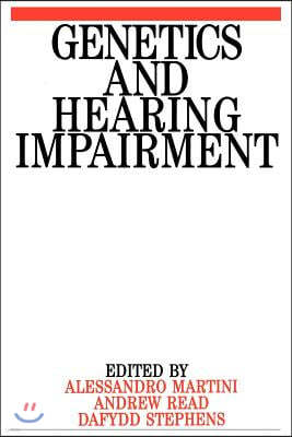 Genetics and Hearing Impairment