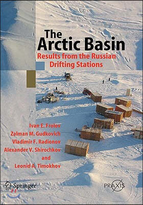 The Arctic Basin: Results from the Russian Drifting Stations