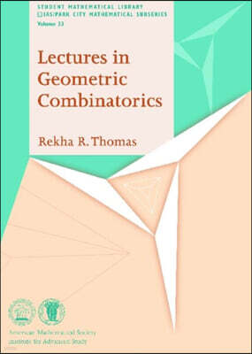 Lectures in Geometric Combinatorics