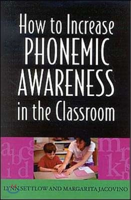 How to Increase Phonemic Awareness in the Classroom