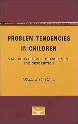 Problem Tendencies in Children: A Method for Their Measurement and Description