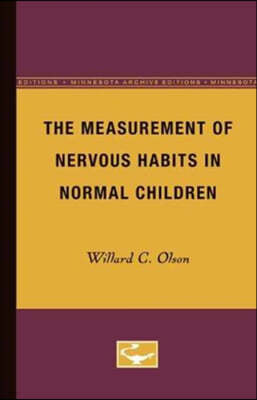 The Measurement of Nervous Habits in Normal Children