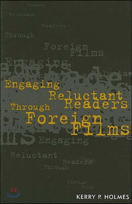 Engaging Reluctant Readers Through Foreign Films