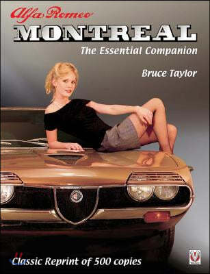 Alfa Romeo Montreal: The Essential Companion - Classic Reprint of 500 Copies