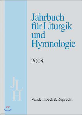 Jahrbuch Fur Liturgik Und Hymnologie