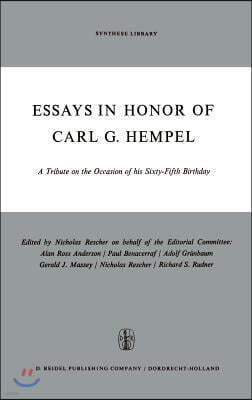 Essays in Honor of Carl G. Hempel: A Tribute on the Occasion of His Sixty-Fifth Birthday