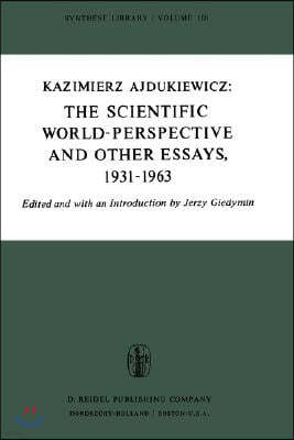 The Scientific World-Perspective and Other Essays, 1931-1963