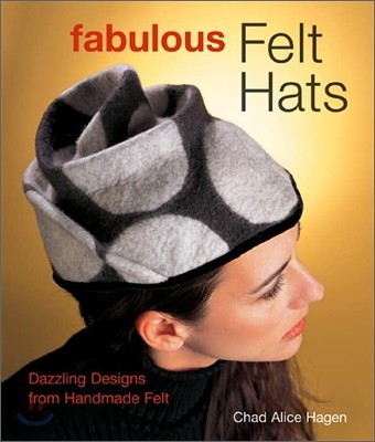 Fabulous Felt Hats