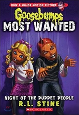 Night of the Puppet People (Goosebumps Most Wanted #8): Volume 8