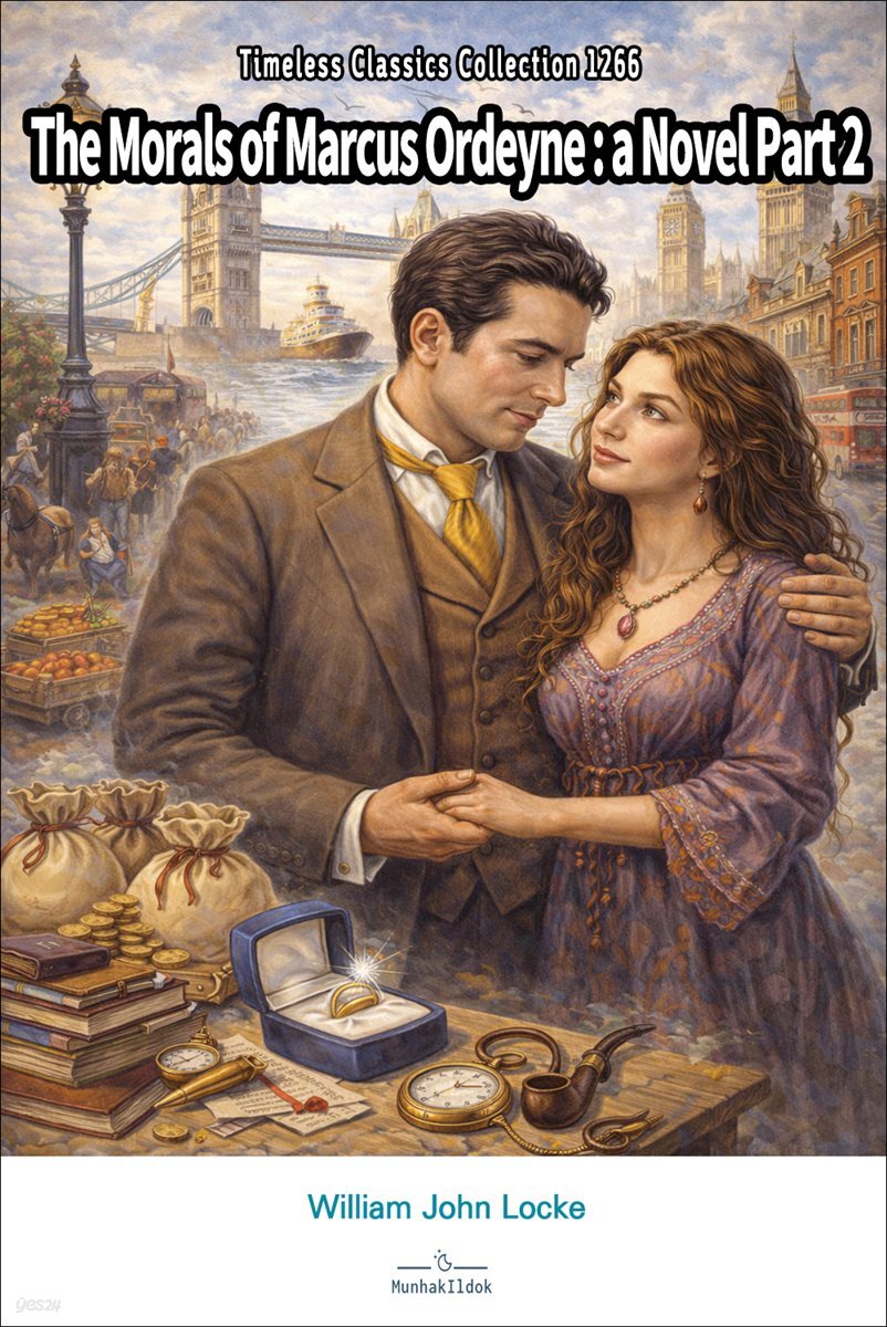 The Morals of Marcus Ordeyne : a Novel Part 2
