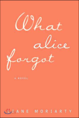 What Alice Forgot