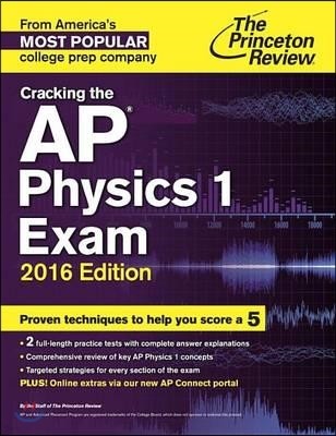 Cracking the AP Physics 1 Exam 2016