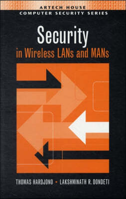 Security in Wireless LANs and Mans