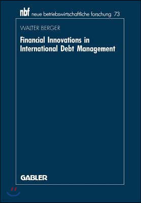 Financial Innovations in International Debt Management: An Institutional Analysis