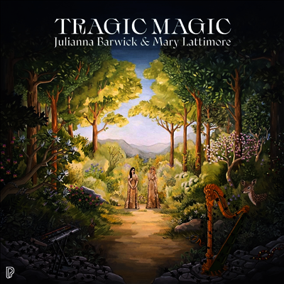 Julianna Barwick & Mary Lattimore — Tragic Magic 앨범 커버