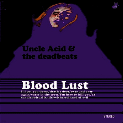 Uncle Acid & The Deadbeats — Blood Lust 앨범 커버