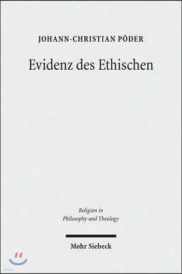 Evidenz Des Ethischen: Die Fundamentalethik Knud E. Logstrups