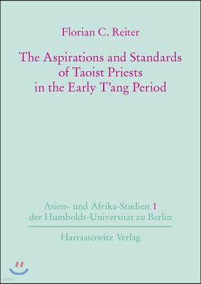 The Aspirations and Standards of Taoist Priests in the Early t'Ang Period