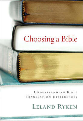 Choosing a Bible: Understanding Bible Translation Differences