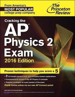 Cracking the AP Physics 2 Exam 2016