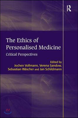 Ethics of Personalised Medicine