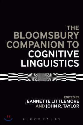 The Bloomsbury Companion to Cognitive Linguistics