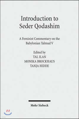 Introduction to Seder Qodashim: A Feminist Commentary on the Babylonian Talmud V