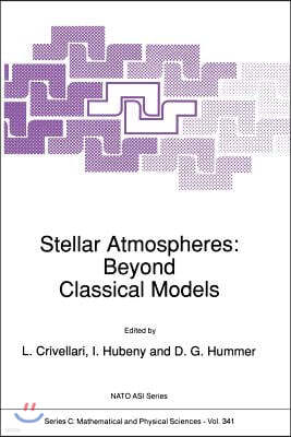 Stellar Atmospheres: Beyond Classical Models