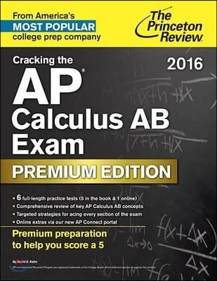Cracking the AP Calculus AB Exam 2016