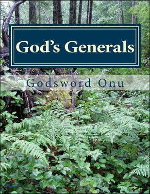 God's Generals: The Strongmen of God