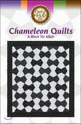 Chameleon Quilts a Black Tie Affair Quilt Pattern