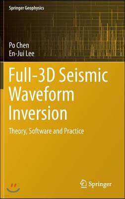 Full-3D Seismic Waveform Inversion: Theory, Software and Practice